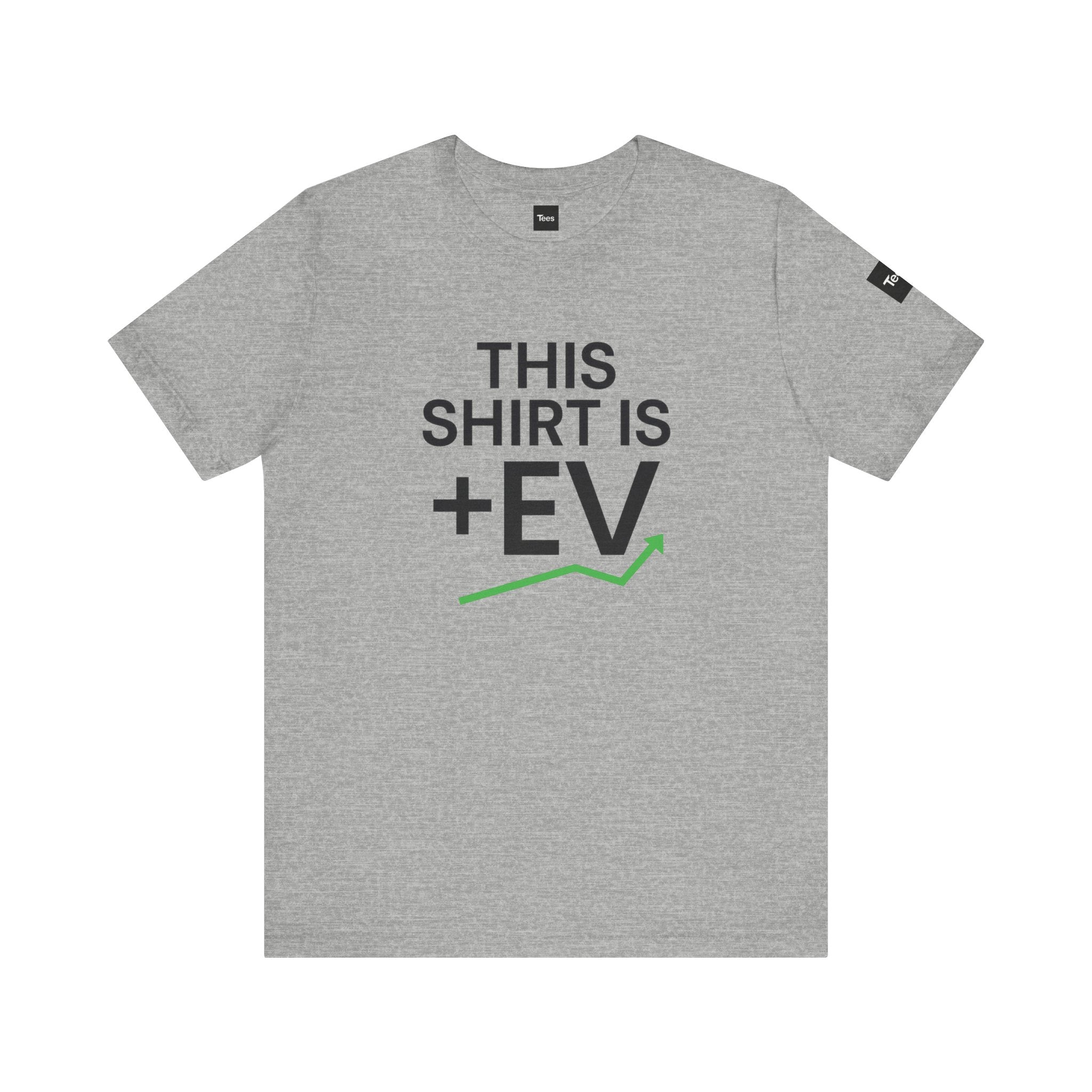 This Shirt is +EV – Minimalist Sports Betting Shirt – Funny Bettor Gift for Men & Women