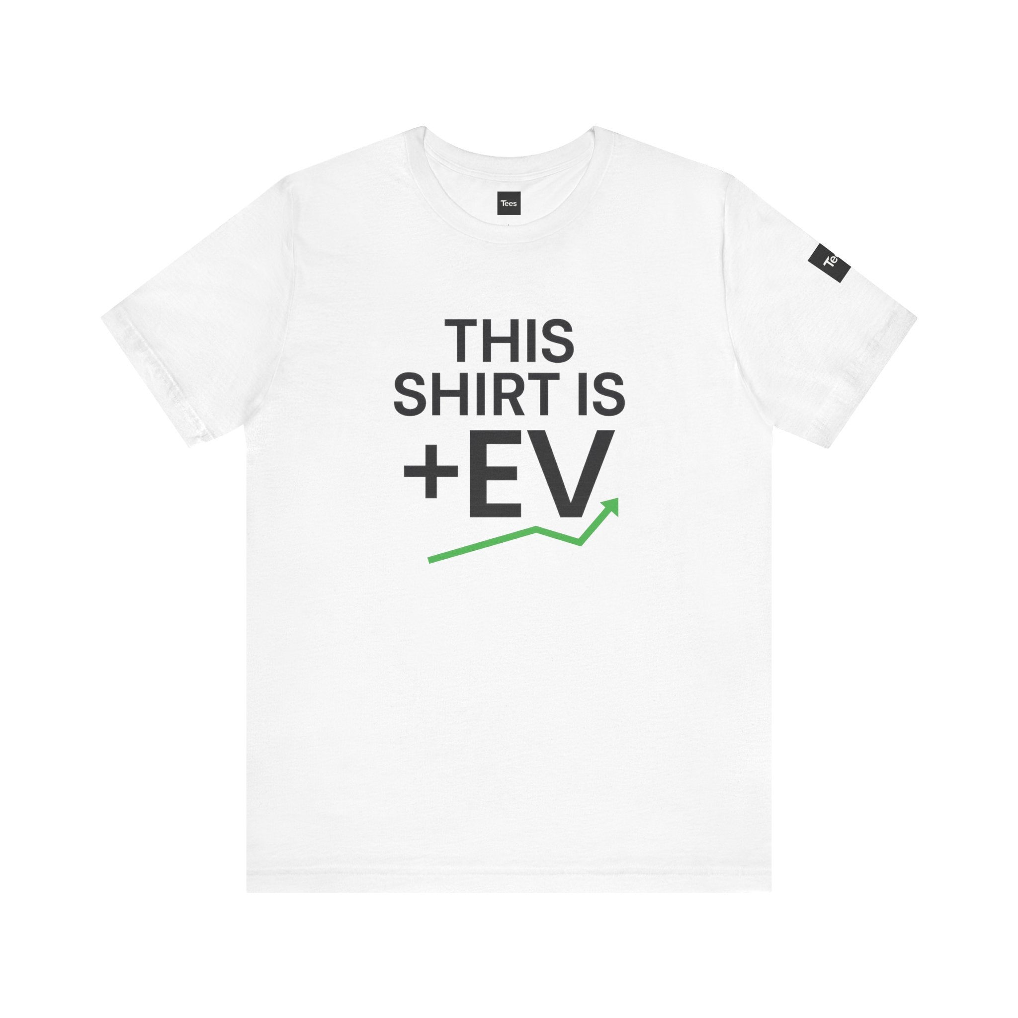 This Shirt is +EV – Minimalist Sports Betting Shirt – Funny Bettor Gift for Men & Women