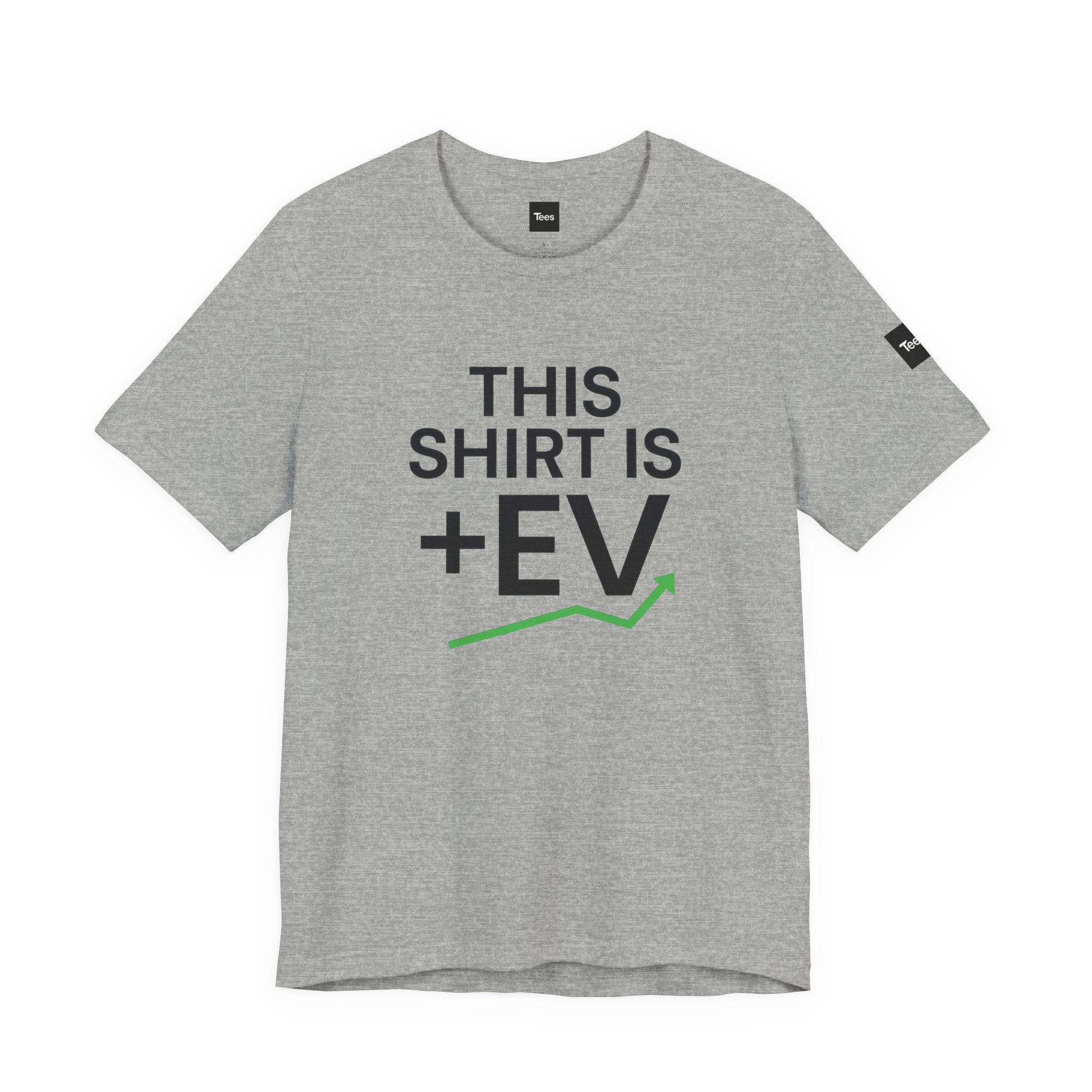 This Shirt is +EV – Minimalist Sports Betting Shirt – Funny Bettor Gift for Men & Women
