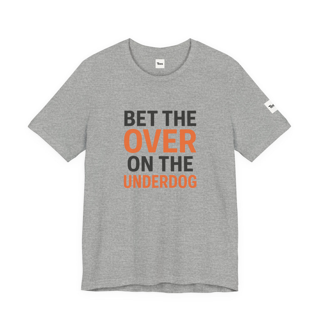 Bet the Over on the Underdog T-Shirt – Minimal Sports Betting Shirt, Tennessee Fan Tee