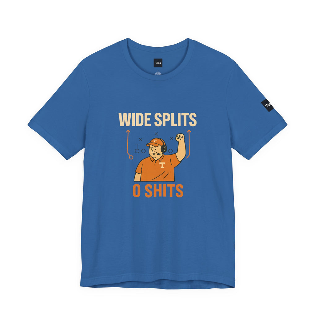 Wide Splits, Zero Shits Tennessee Football Fan Tee